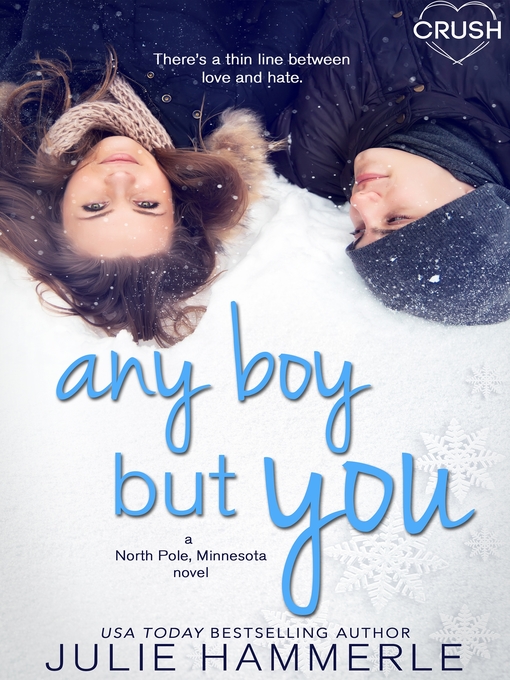 Title details for Any Boy but You by Julie Hammerle - Available